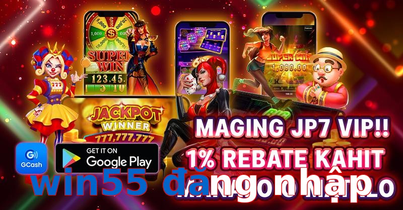 win55 đăng nhập