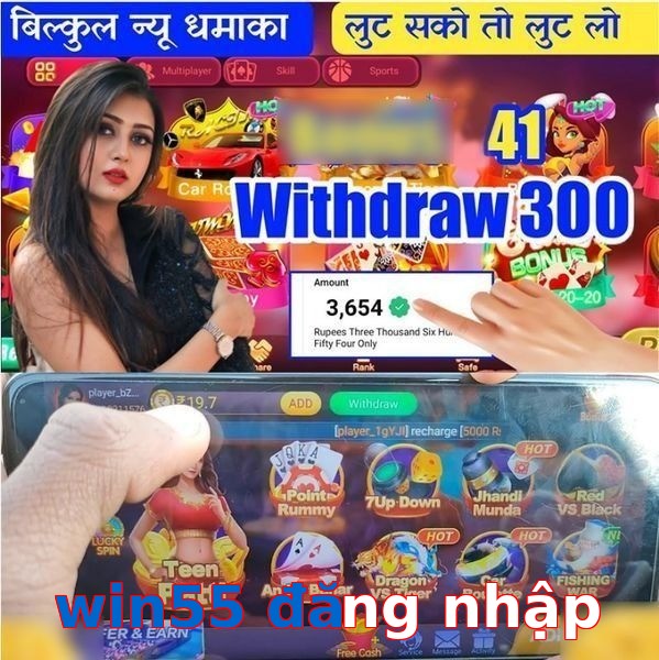 win55 đăng nhập